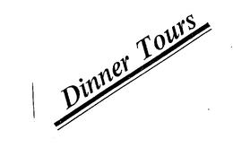 DINNER TOURS trademark
