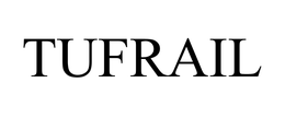 TUFRAIL trademark