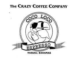 THE CRAZY COFFEE COMPANY COCO LOCO ESPRESSO NASSAU, BAHAMAS trademark