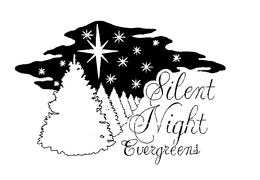 SILENT NIGHT EVERGREENS trademark