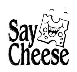 SAY CHEESE trademark