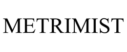 METRIMIST trademark