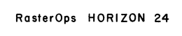 RASTEROPS HORIZON 24 trademark