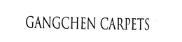 GANGCHEN CARPETS trademark