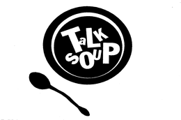 TALK SOUP trademark