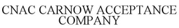 CNAC  CARNOW ACCEPTANCE COMPANY trademark