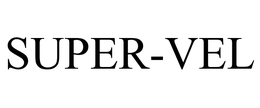 SUPER-VEL trademark