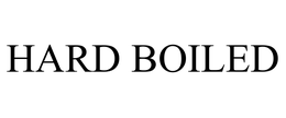 HARD BOILED trademark
