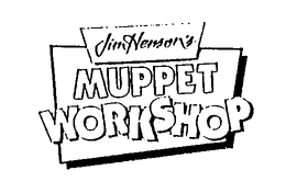 JIM HENSON'S MUPPET WORKSHOP trademark