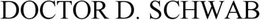 DOCTOR D. SCHWAB trademark