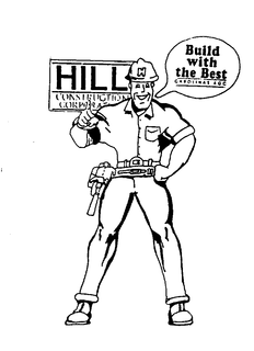 HILL CONSTRUCTION CORPORATION BUILD WITH THE BEST CAROLINAS AGC trademark