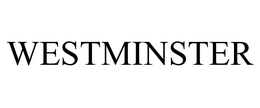 WESTMINSTER trademark