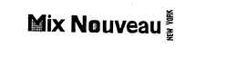 MIX NOUVEAU NEW YORK trademark