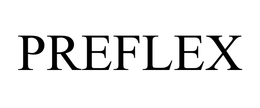 PREFLEX trademark