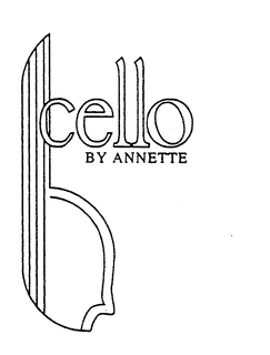 CELLO BY ANNETTE trademark