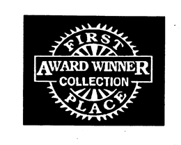 FIRST PLACE AWARD WINNER COLLECTION trademark