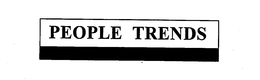 PEOPLE TRENDS trademark