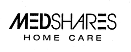MEDSHARES HOME CARE trademark
