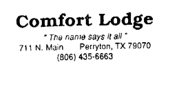 COMFORT LODGE trademark