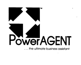POWERAGENT ...THE ULTIMATE BUSINESS ASSISTANT trademark