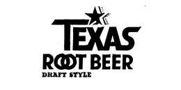 TEXAS ROOT BEER DRAFT STYLE trademark