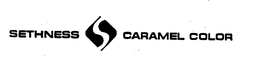 S SETHNESS CARAMEL COLOR trademark