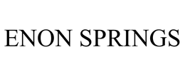 ENON SPRINGS trademark
