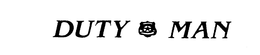 DUTY MAN trademark