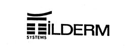 TILDERM SYSTEMS trademark
