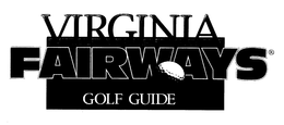 VIRGINIA FAIRWAYS GOLF MAGAZINE trademark