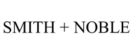 SMITH + NOBLE trademark