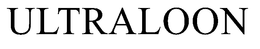 ULTRALOON trademark