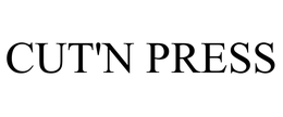 CUT'N PRESS trademark