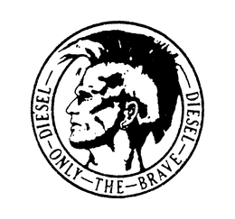 DIESEL-ONLY-THE-BRAVE-DIESEL trademark