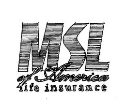 MSL OF AMERICA LIFE INSURANCE trademark