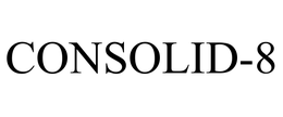 CONSOLID-8 trademark