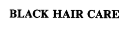 BLACK HAIR CARE trademark