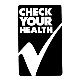 CHECK YOUR HEALTH trademark