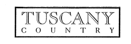 TUSCANY COUNTRY trademark