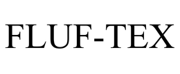 FLUF-TEX trademark