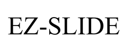 EZ-SLIDE trademark