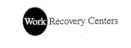 WORK RECOVERY CENTERS trademark
