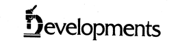 DEVELOPMENTS trademark