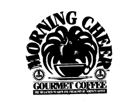 MORNING CHEER GOURMET COFFEE trademark