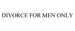 DIVORCE FOR MEN ONLY trademark