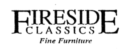 FIRESIDE CLASSICS FINE FURNITURE trademark