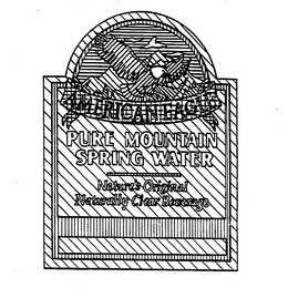 AMERICAN EAGLE PURE MOUNTAIN SPRING WATER NATURE'S ORIGINAL NATURALLY CLEAR BEVERAGE trademark