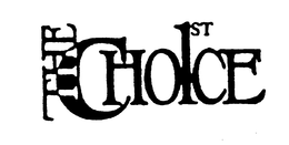 THE 1ST CHOICE trademark