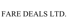 FARE DEALS LTD. trademark