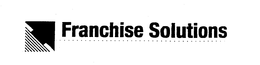 FRANCHISE SOLUTIONS trademark